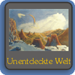 bt_dia_unentdeckte_welt.gif (11768 Byte)